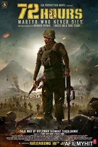 72 Hours: Martyr Who Never Died (2019) Hindi Movie HDTVRip