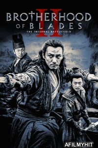 Brotherhood Of Blades 2 (2017) Hindi Dubbed Movie BlueRay