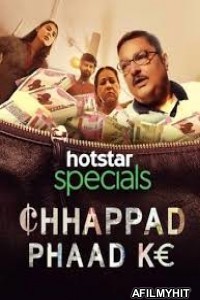 Chhappad Phaad Ke (2019) Hindi Full Movie HDRip
