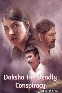 Daksha The Deadly Conspiracy (2025) ORG Hindi Dubbed Movie HDRip
