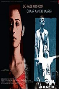 Do Paise Ki Dhoop Chaar Aane Ki Baarish (2009) Hindi Full Movie HDRip