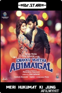 Enakku Vaaitha Adimaigal (2017) UNCUT Hindi Dubbed Movie HDRip