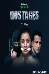 Hostages (2019) Hindi Season 1 Complete Full Show HDRip