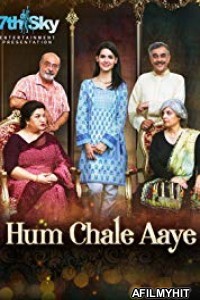 Hum Chale Aaye (2018) Hindi movie HDRip