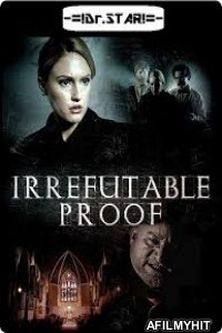 Irrefutable Proof (2015) UNCUT Hindi Dubbed Movie HDRip
