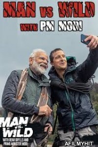 Man Vs Wild With Bear Grylls And PM Modi 12 August (2019) Hindi Full Shows HDTVRip