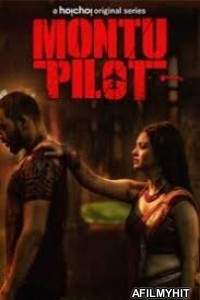 Montu Pilot (2019) UNRATED Hindi Season 1 Full Show HDRip