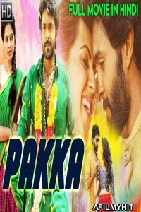 Pakka (2018) Hindi Dubbed Movies HDRip