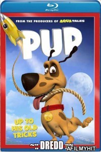 Pup (2013) Hindi Dubbed Movie BlueRay