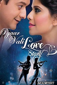 Pyaar Vali Love Story (2014) Hindi Full Movie HDRip