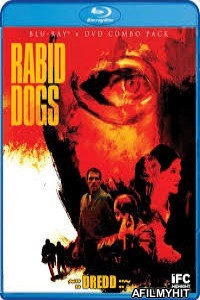 Rabid Dogs (2015) UNCUT Hindi Dubbed Movie BlueRay