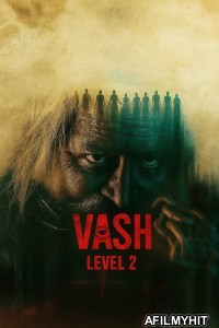 Vash Level 2 (2025) ORG Hindi Dubbed Movie HDRip
